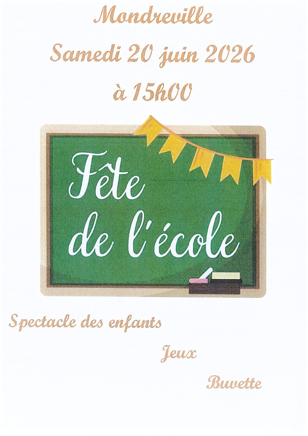 Fête de l&rsquo;école de Mondreville : samedi 20 juin 2026 à 15h